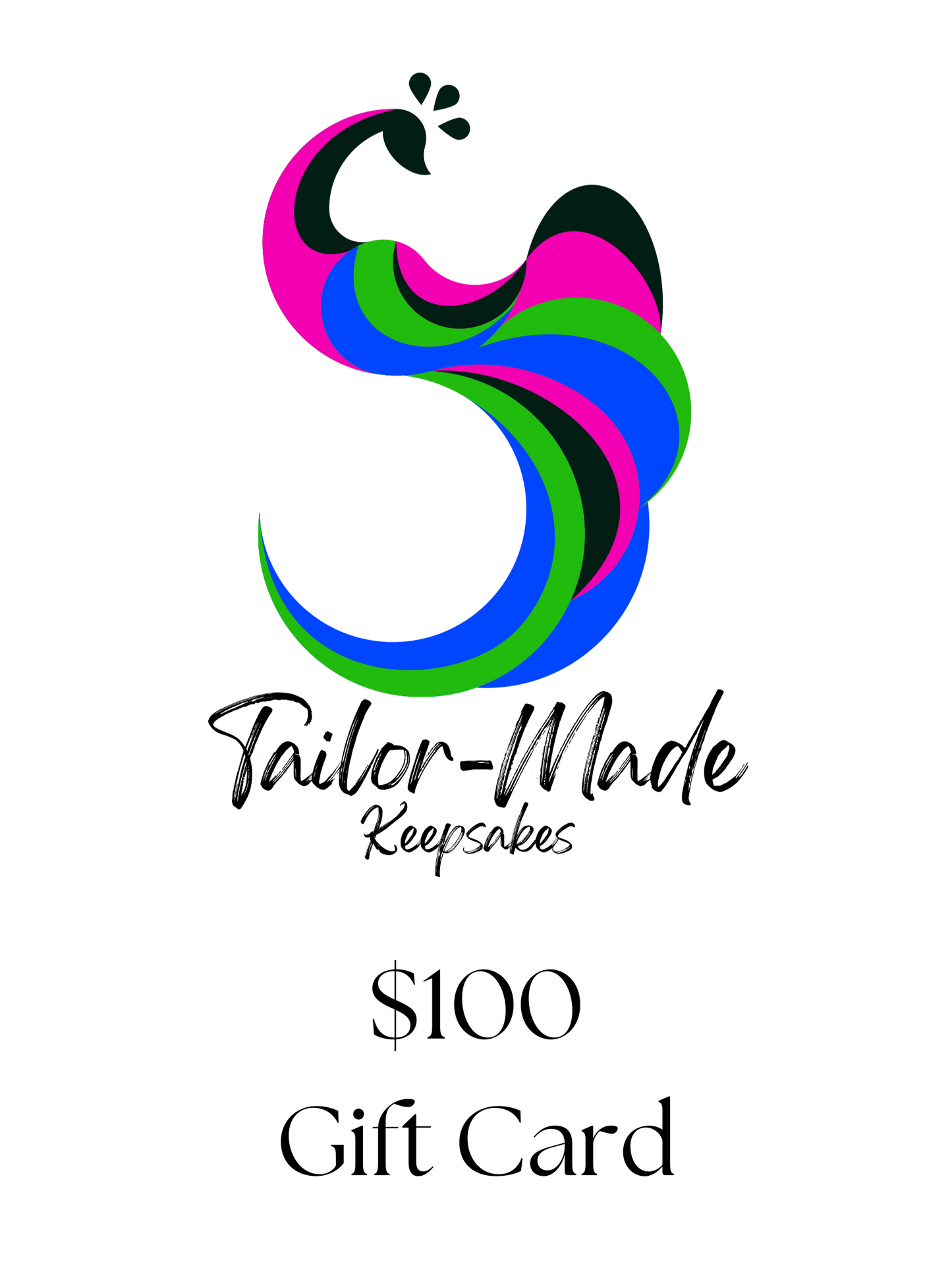 $100 Gift Card | Tailor-Made Keepsakes