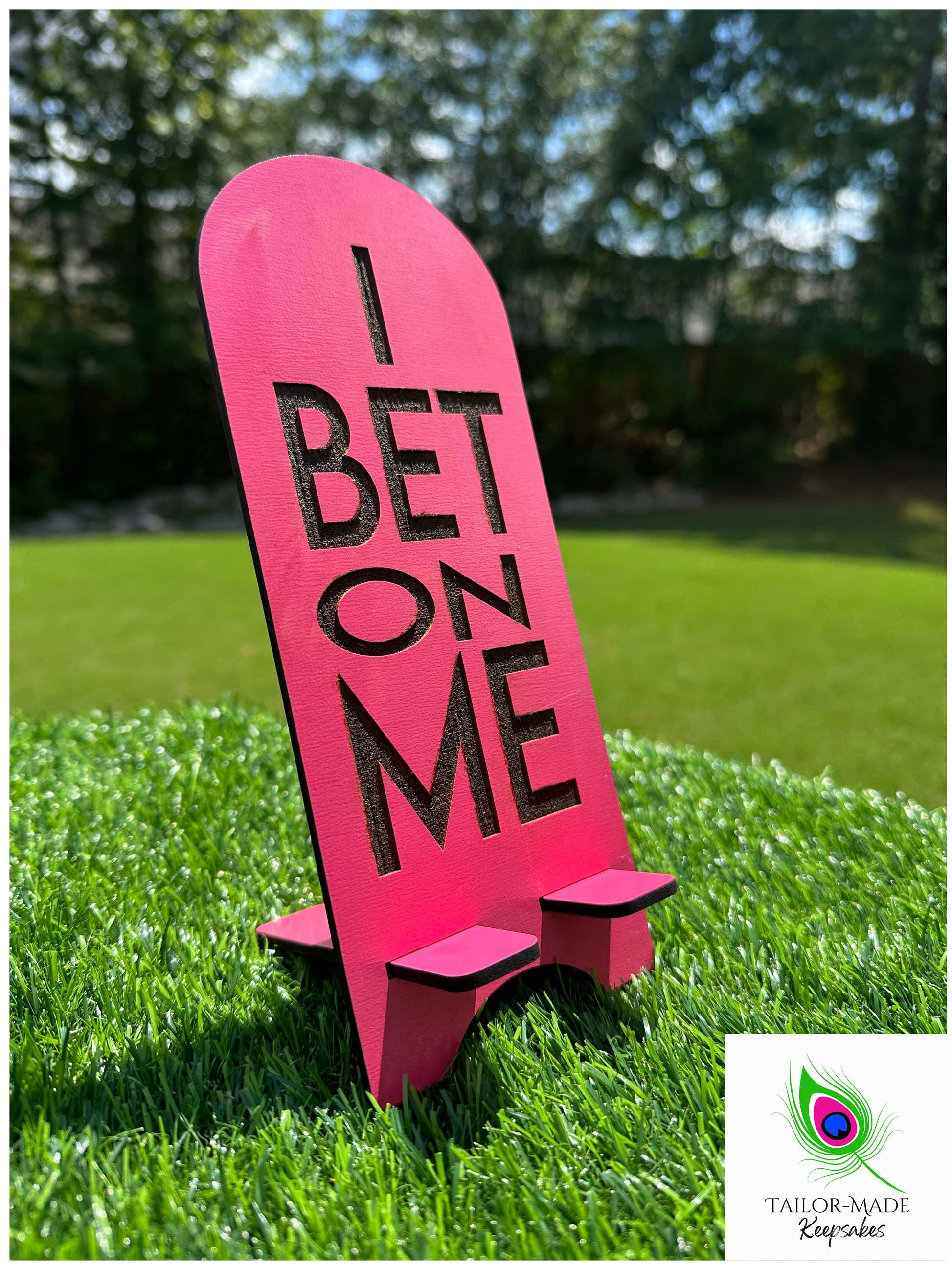 Pink I Bet On Me laser engraved statement phone stand, motivational desk decor, handmade MDF sign for self-love gifts